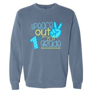 Peace Out 1st Grade Funny End Of School Year Teacher Student Garment-Dyed Sweatshirt