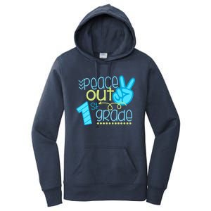 Peace Out 1st Grade Funny End Of School Year Teacher Student Women's Pullover Hoodie