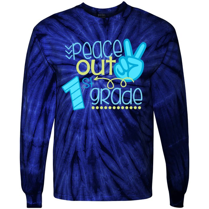 Peace Out 1st Grade Funny End Of School Year Teacher Student Tie-Dye Long Sleeve Shirt