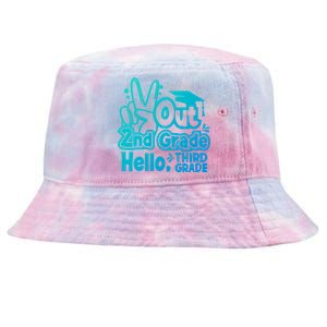 Peace Out 2Nd Grade Hello 3Rd Grade Teacher Graduation Cap Funny Gift Tie-Dyed Bucket Hat