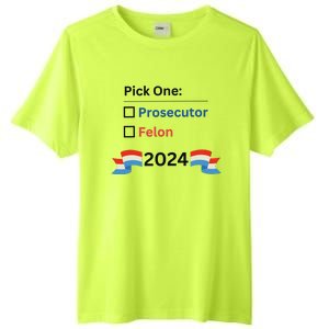 Pick One 2024 Funny Election Tall Fusion ChromaSoft Performance T-Shirt