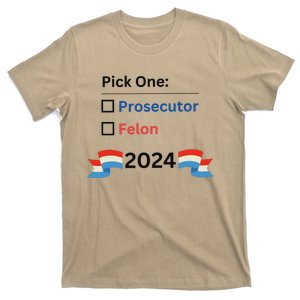 Pick One 2024 Funny Election T-Shirt