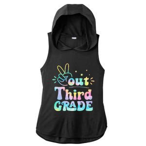 Peace Out 3rd Grade Tie Dye Last Day Of School Teacher Ladies PosiCharge Tri-Blend Wicking Draft Hoodie Tank