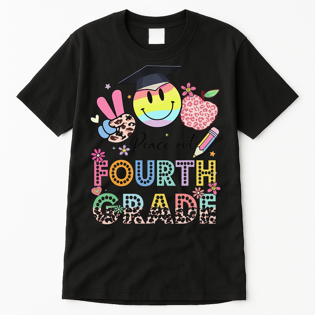 Peace Out 4th Fourth Grade Graduation Last Day Of School Tall T-Shirt