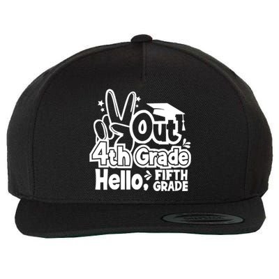 Peace Out 4Th Grade Hello 5Th Grade Teacher Graduation Cap Great Gift Wool Snapback Cap