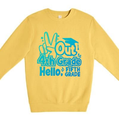 Peace Out 4Th Grade Hello 5Th Grade Teacher Graduation Cap Great Gift Premium Crewneck Sweatshirt