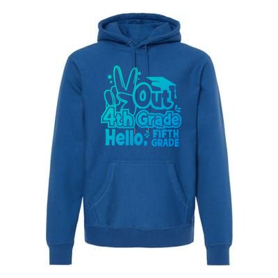 Peace Out 4Th Grade Hello 5Th Grade Teacher Graduation Cap Great Gift Premium Hoodie