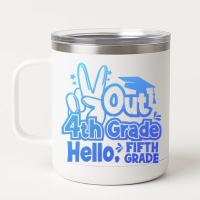 Peace Out 4Th Grade Hello 5Th Grade Teacher Graduation Cap Great Gift 12 oz Stainless Steel Tumbler Cup