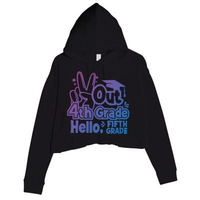 Peace Out 4Th Grade Hello 5Th Grade Teacher Graduation Cap Great Gift Crop Fleece Hoodie