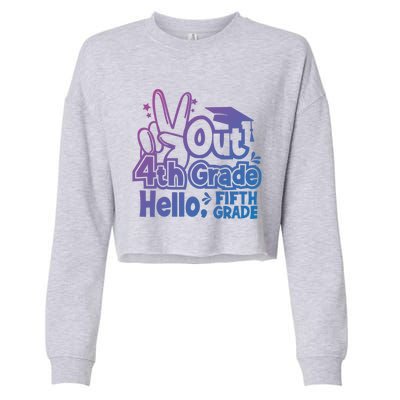 Peace Out 4Th Grade Hello 5Th Grade Teacher Graduation Cap Great Gift Cropped Pullover Crew