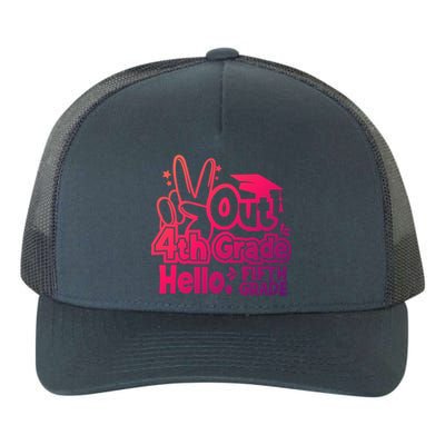 Peace Out 4Th Grade Hello 5Th Grade Teacher Graduation Cap Great Gift Yupoong Adult 5-Panel Trucker Hat