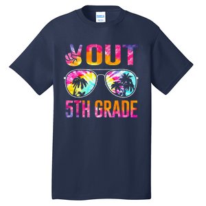 Peace Out 5th Grade Tie Dye Graduation Last Day Of School Tall T-Shirt