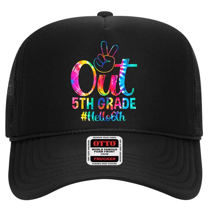 Peace Out 5th Grade Hello 6th Grade Back To School Tie Dye High Crown Mesh Back Trucker Hat