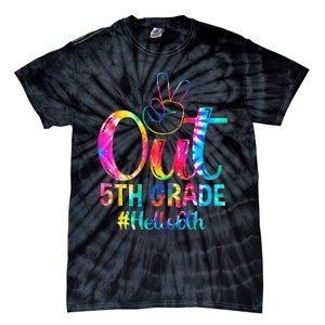 Peace Out 5th Grade Hello 6th Grade Back To School Tie Dye Tie-Dye T-Shirt