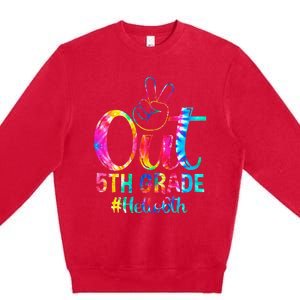 Peace Out 5th Grade Hello 6th Grade Back To School Tie Dye Premium Crewneck Sweatshirt