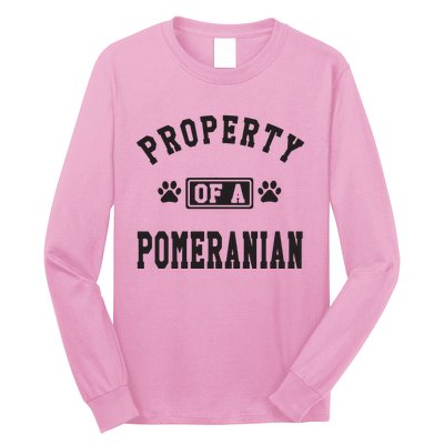 Property Of A Pomeranian Pomeranian Lover Long Sleeve Shirt