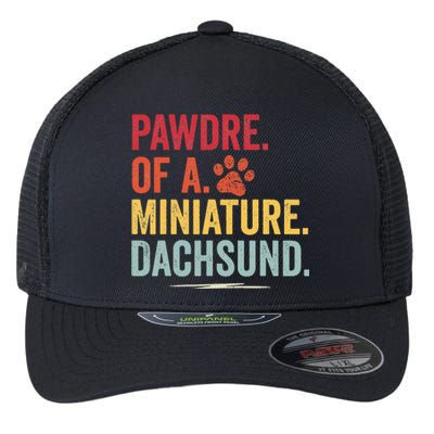 Pawdre of a Miniature Dachsund Dog Lover Apparel Flexfit Unipanel Trucker Cap