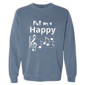 Put On A Happy Face Musical Notes Funny Garment-Dyed Sweatshirt