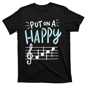 Put On A Happy Face Music Funny Music Teacher T-Shirt