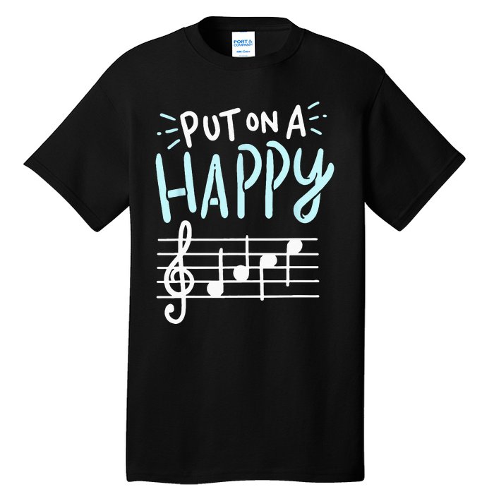 Put On A Happy Face Music Funny Music Teacher Tall T-Shirt