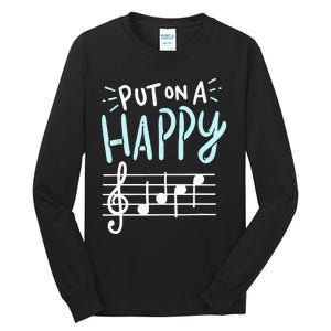 Put On A Happy Face Music Funny Music Teacher Tall Long Sleeve T-Shirt