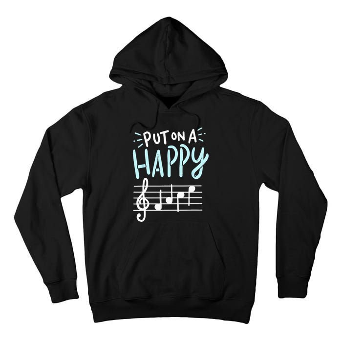 Put On A Happy Face Music Funny Music Teacher Tall Hoodie