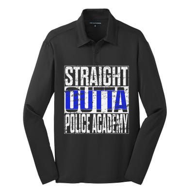 Police Officer Academy Graduation Gift Straight Outta Silk Touch Performance Long Sleeve Polo