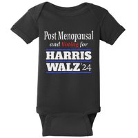 Post Opausal And Voting For Harris Walz 24 Vintage Font Baby Bodysuit