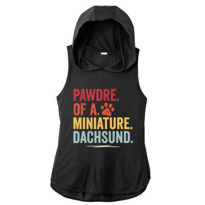 Pawdre Of A Miniature Dachsund Dog Lover Apparel Ladies PosiCharge Tri-Blend Wicking Draft Hoodie Tank