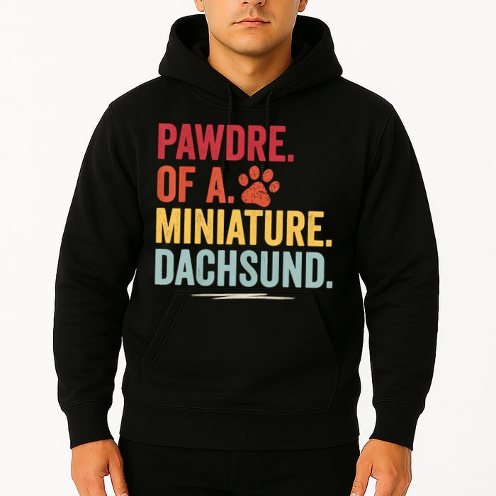 Pawdre Of A Miniature Dachsund Dog Lover Apparel Hoodie