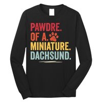 Pawdre Of A Miniature Dachsund Dog Lover Apparel Long Sleeve Shirt