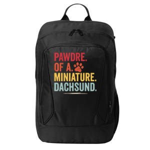 Pawdre Of A Miniature Dachsund Dog Lover Apparel City Backpack