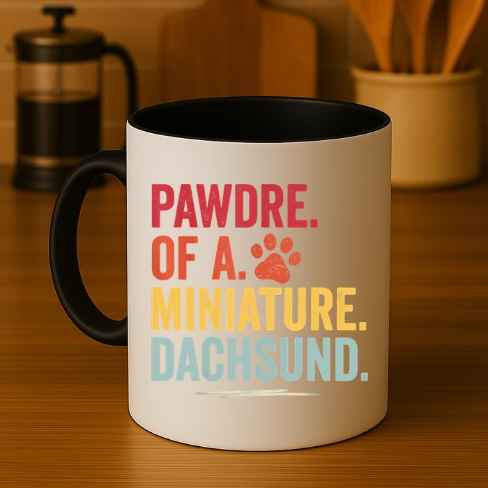Pawdre Of A Miniature Dachsund Dog Lover Apparel Mug