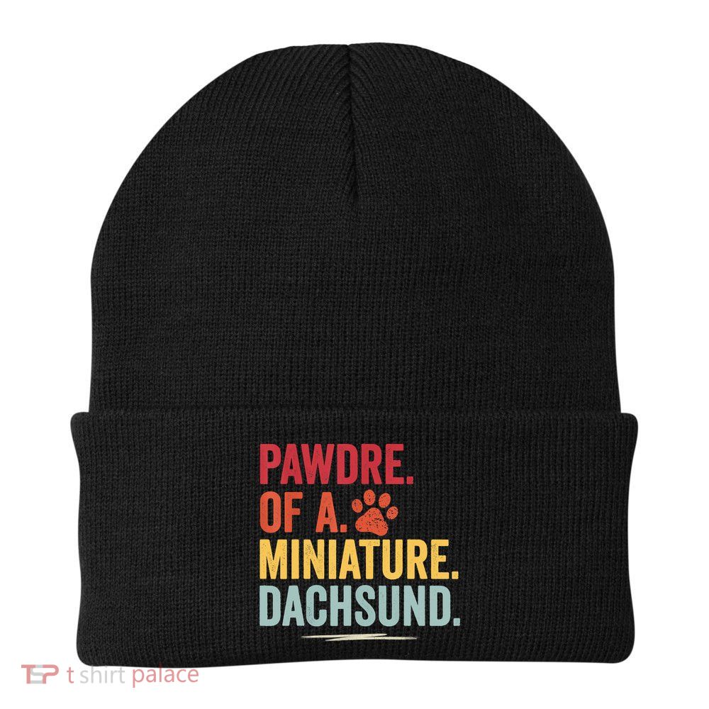 Pawdre Of A Miniature Dachsund Dog Lover Apparel Beanie