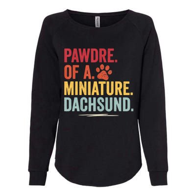 Pawdre Of A Miniature Dachsund Dog Lover Apparel Womens California Wash Sweatshirt