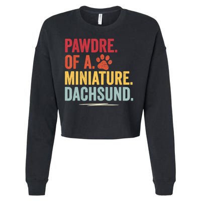 Pawdre Of A Miniature Dachsund Dog Lover Apparel Cropped Pullover Crew