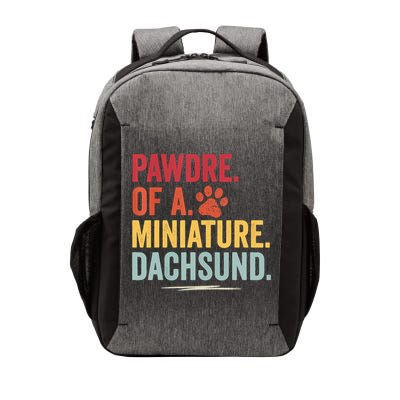 Pawdre Of A Miniature Dachsund Dog Lover Apparel Vector Backpack