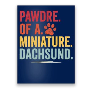 Pawdre Of A Miniature Dachsund Dog Lover Apparel Poster