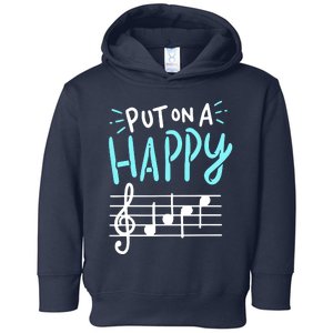 Put On A Happy Music Toddler Hoodie