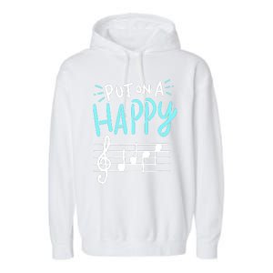 Put On A Happy Music Garment-Dyed Fleece Hoodie