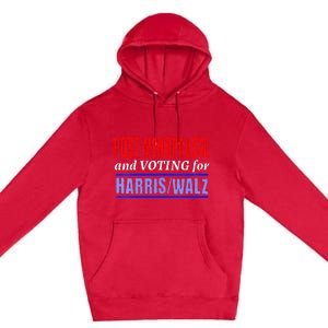 Post Opausal And Voting For Harris Walz 24 Premium Pullover Hoodie