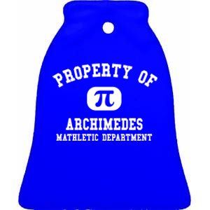 Property Of Archimedes Gift Mathletic Departt Funny Gift Ceramic Bell Ornament