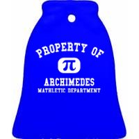 Property Of Archimedes Gift Mathletic Departt Funny Gift Ceramic Bell Ornament