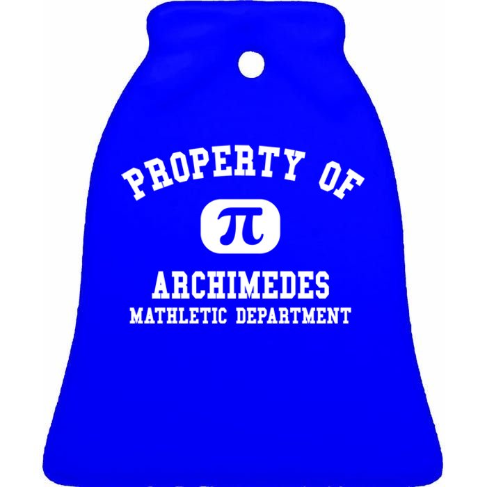 Property Of Archimedes Gift Mathletic Departt Funny Gift Ceramic Bell Ornament