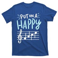 Put On A Happy Face Music Cute Gift Funny Music Teacher Cool Gift T-Shirt