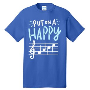 Put On A Happy Face Music Cute Gift Funny Music Teacher Cool Gift Tall T-Shirt