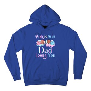 Pink Or Blue Dad Loves You Shower Gender Reveal Daddy Great Gift Hoodie