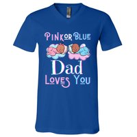 Pink Or Blue Dad Loves You Shower Gender Reveal Daddy Great Gift V-Neck T-Shirt