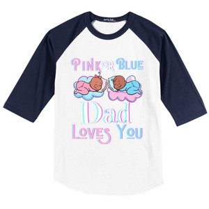 Pink Or Blue Dad Loves You Shower Gender Reveal Daddy Great Gift Baseball Sleeve Shirt