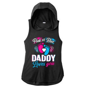 Pink Or Blue Daddy Loves You Shirt Gender Reveal Baby Gift Ladies PosiCharge Tri-Blend Wicking Draft Hoodie Tank